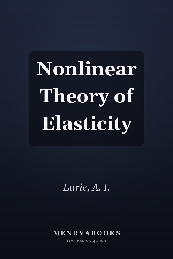 Nonlinear Theory of Elasticity