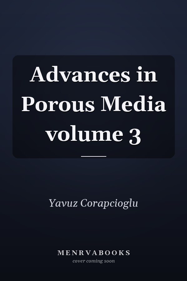 Advances in Porous Media volume 3