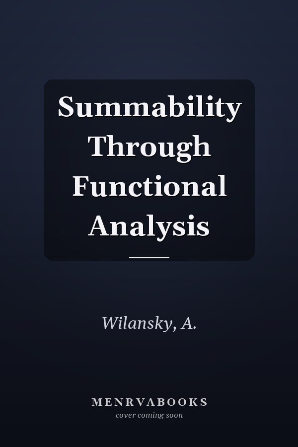Summability Through Functional Analysis
