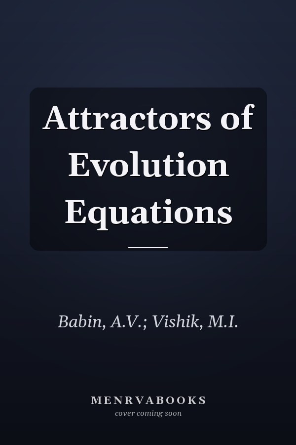 Attractors of Evolution Equations