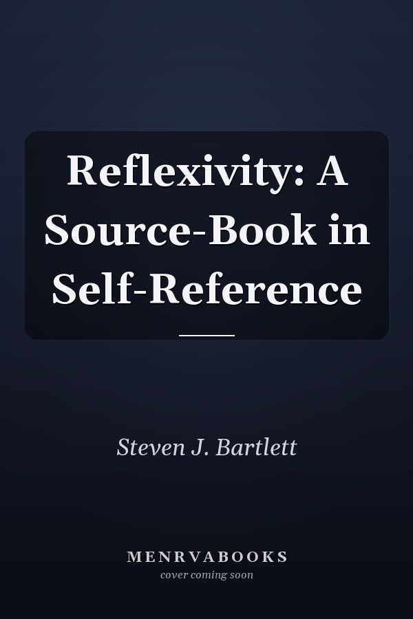 Reflexivity: A Source-Book in Self-Reference