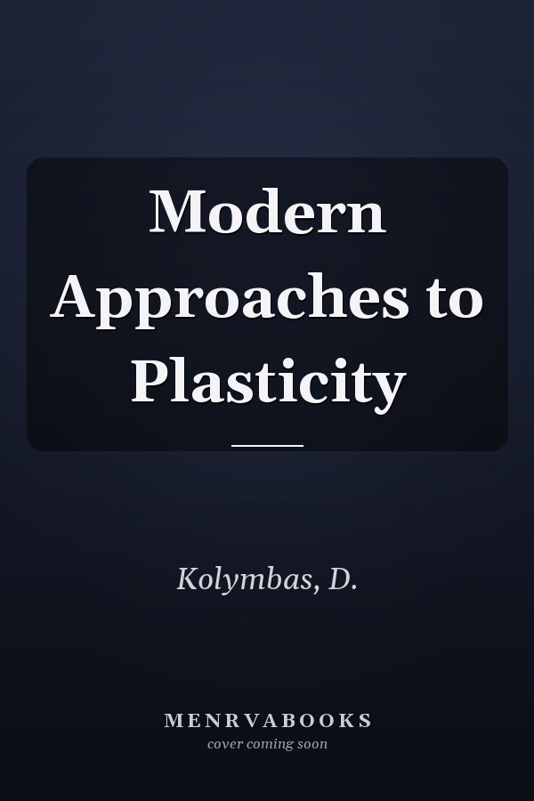 Modern Approaches to Plasticity
