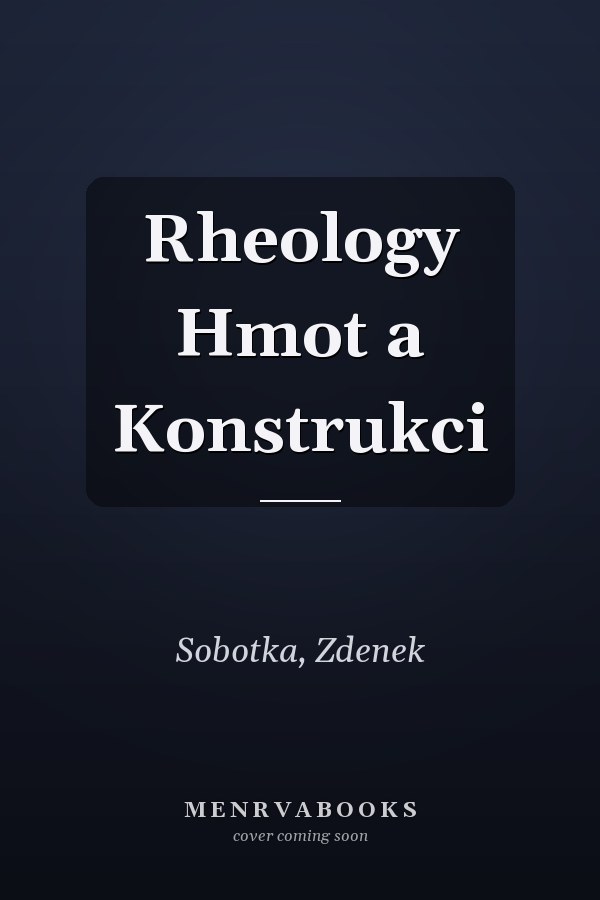 Rheology Hmot a Konstrukci