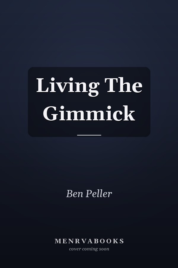 Living The Gimmick
