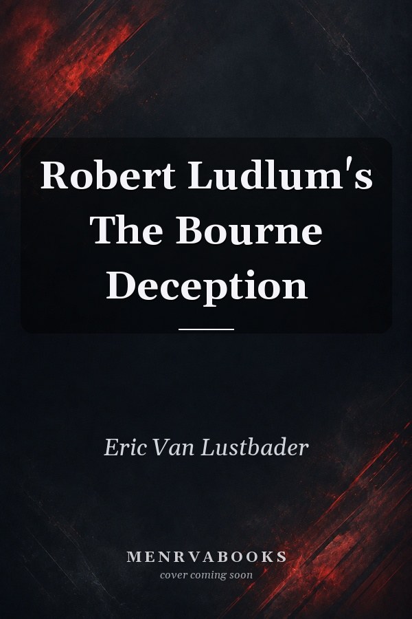 Robert Ludlum's The Bourne Deception