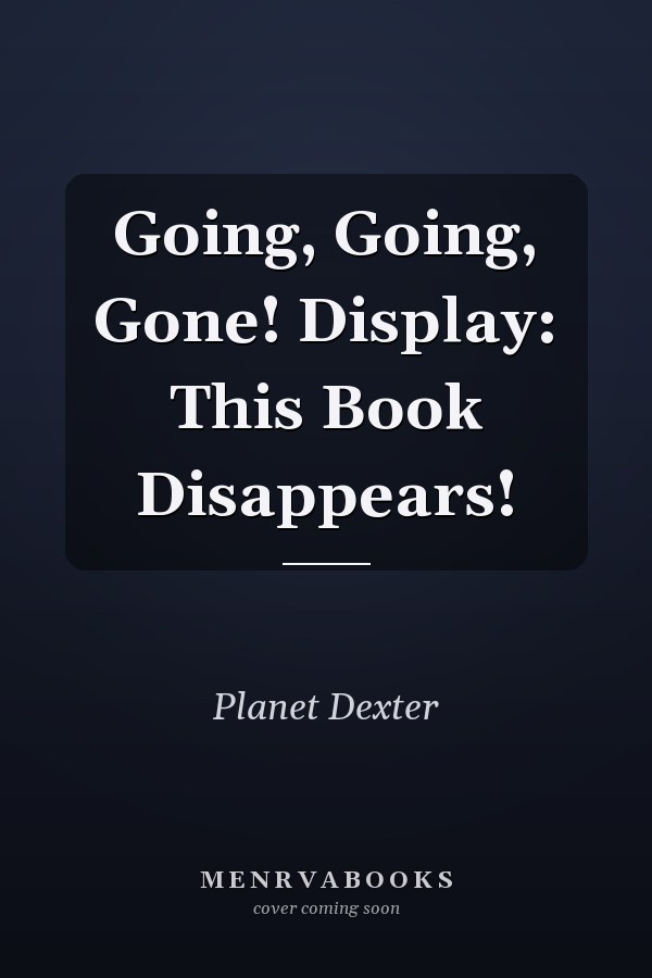 Going, Going, Gone! Display: This Book Disappears!