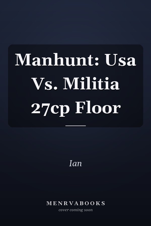 Manhunt: Usa Vs. Militia 27cp Floor