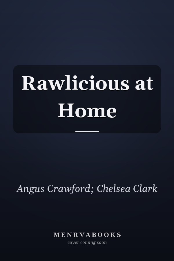 Rawlicious at Home