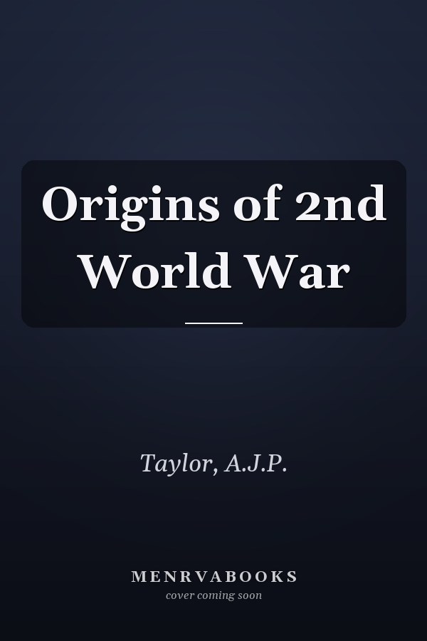 Origins of 2nd World War