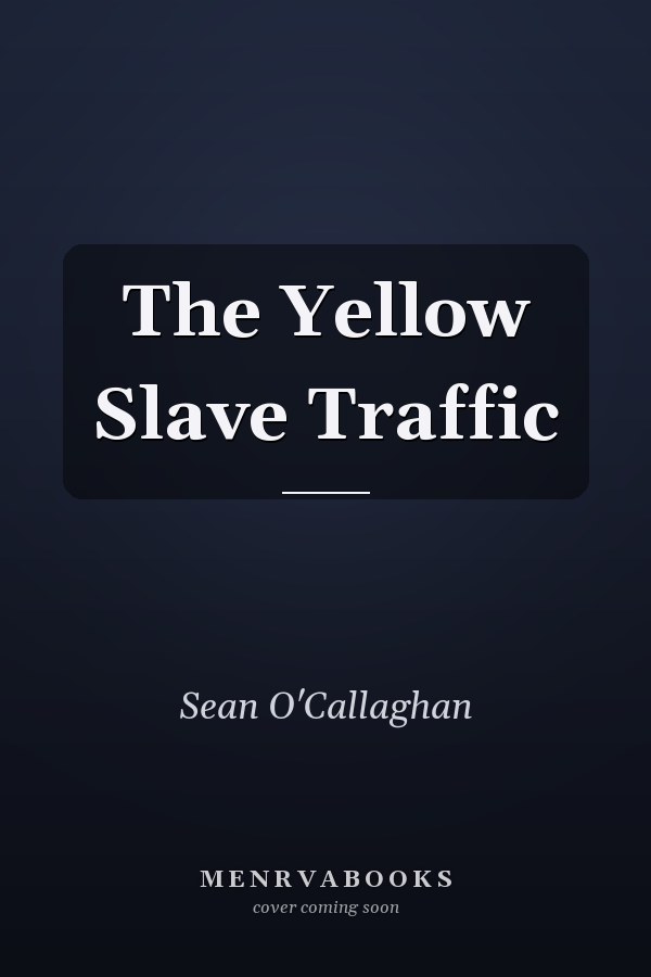 The Yellow Slave Traffic