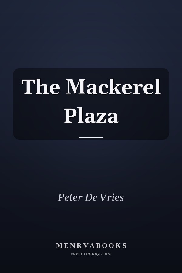 The Mackerel Plaza