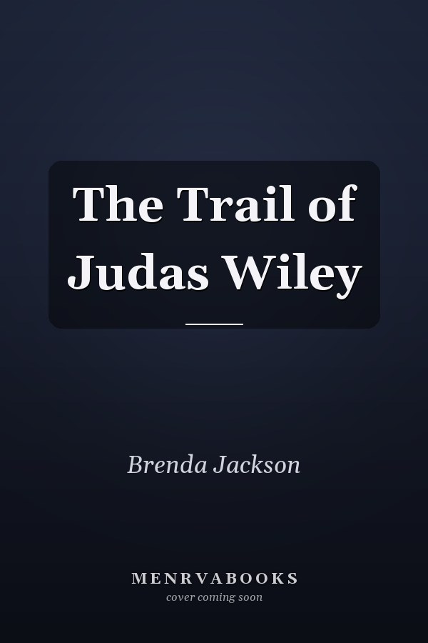 The Trail of Judas Wiley