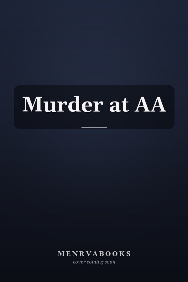 Murder at AA