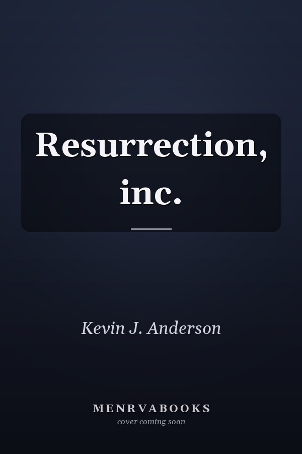 Resurrection, inc.
