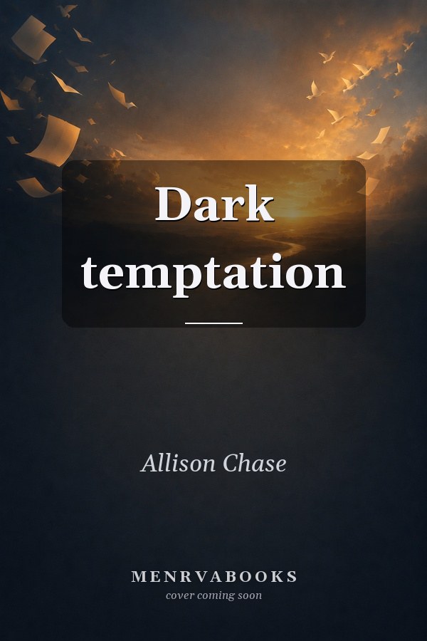 Dark temptation