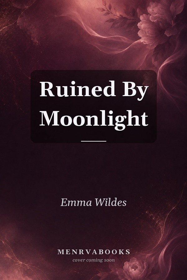 Ruined By Moonlight