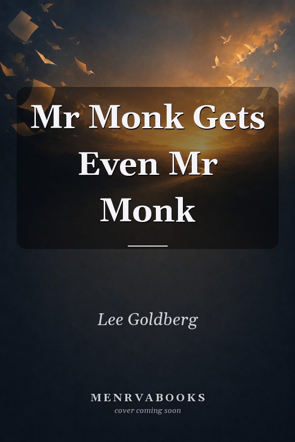 Mr Monk Gets Even
            
                Mr Monk