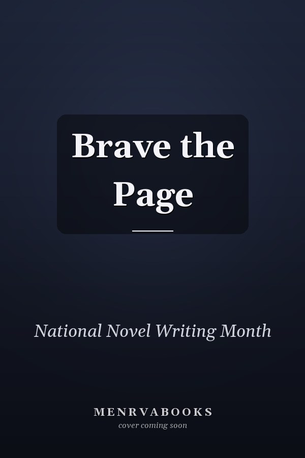 Brave the Page