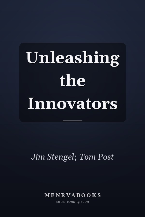Unleashing the Innovators