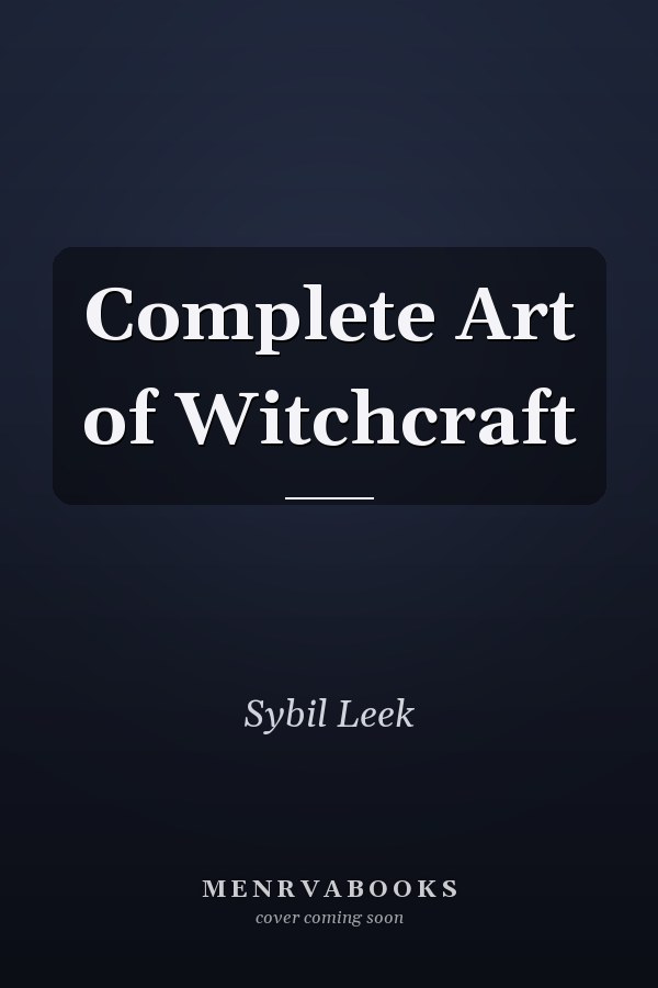 Complete Art of Witchcraft