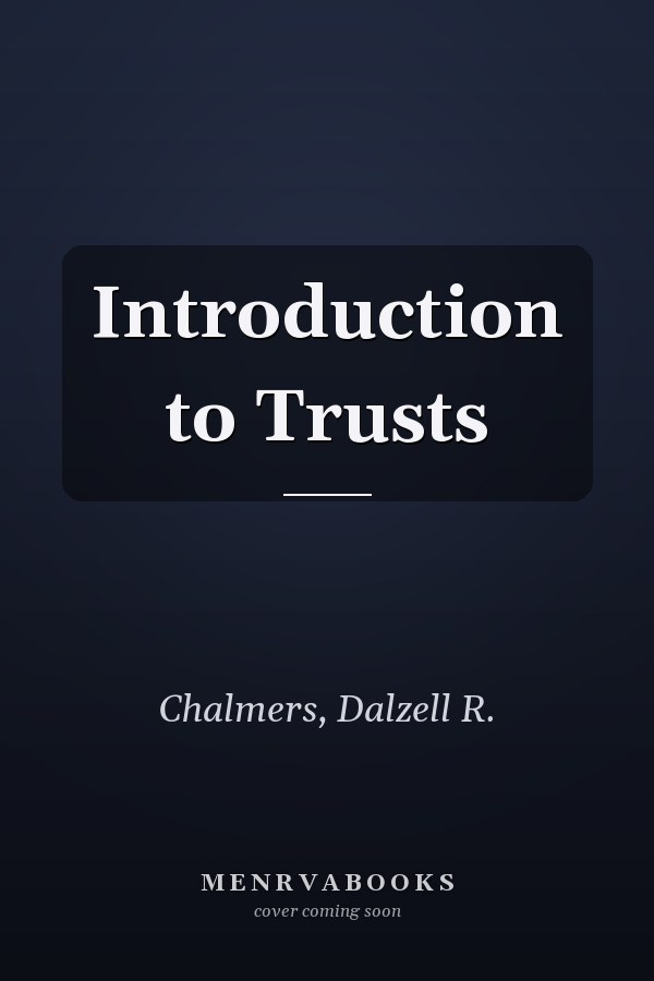 Introduction to Trusts