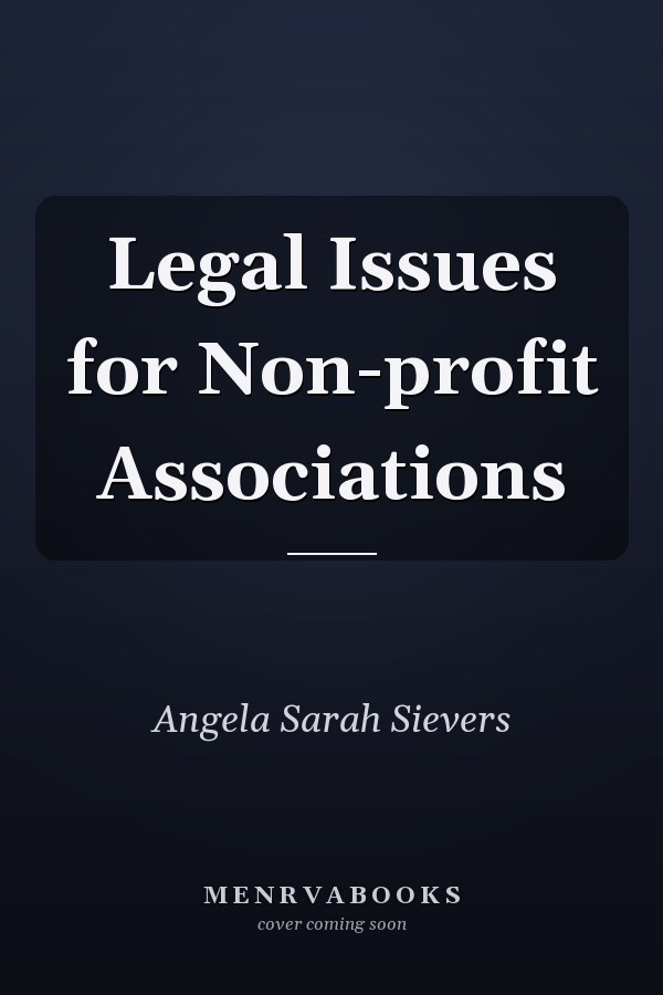 Legal Issues for Non-profit Associations