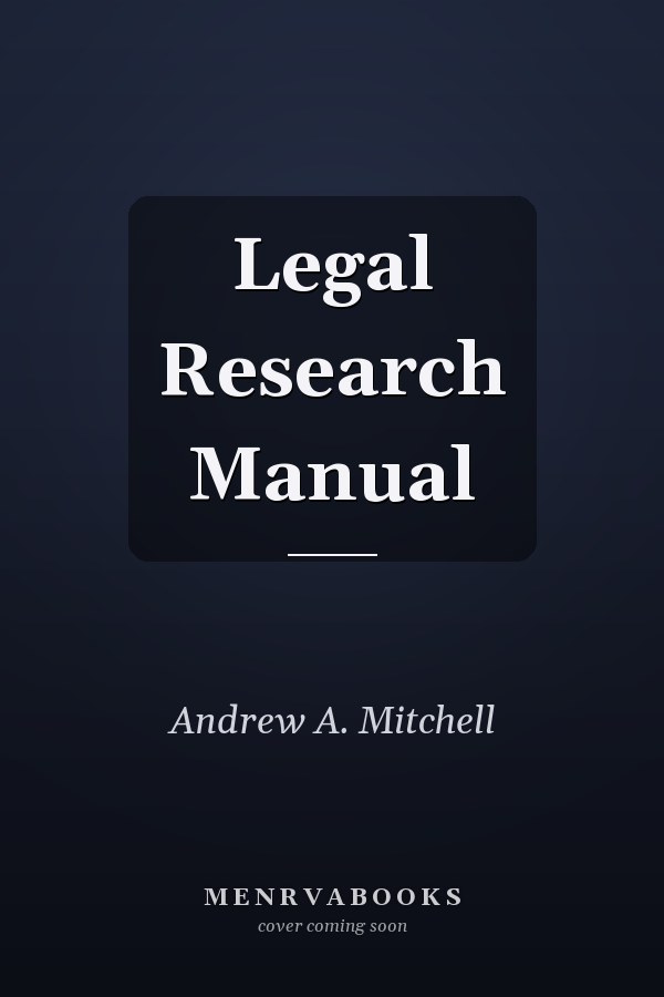 Legal Research Manual