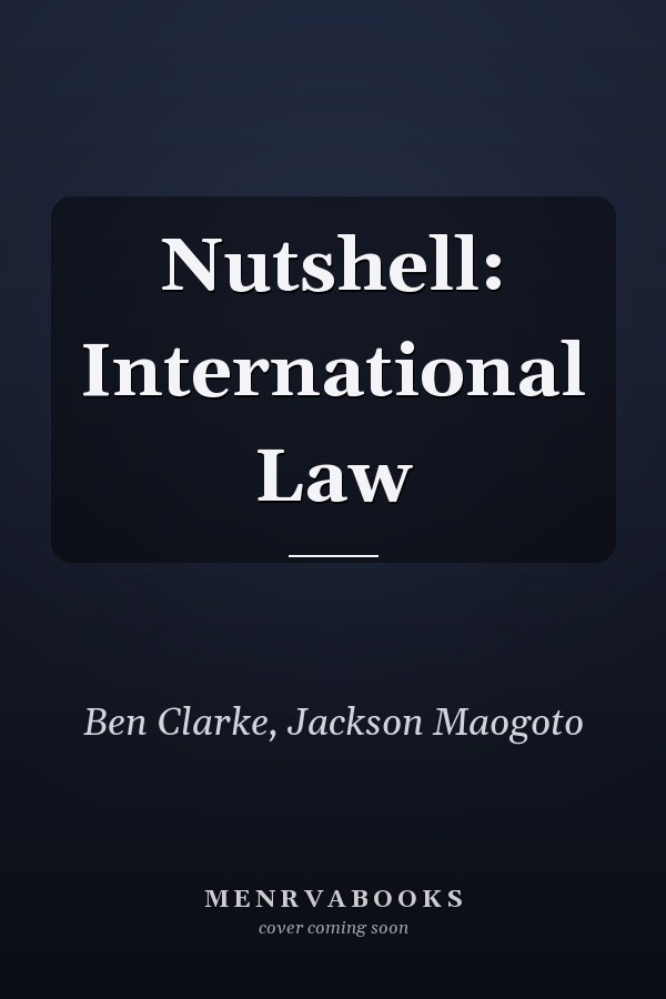 Nutshell: International Law