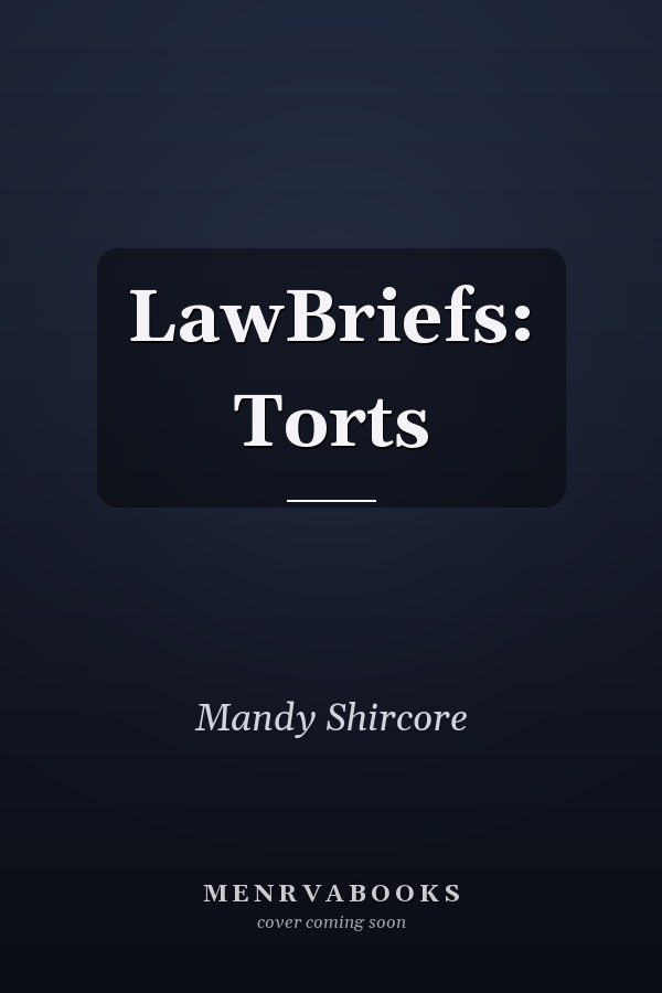 LawBriefs: Torts