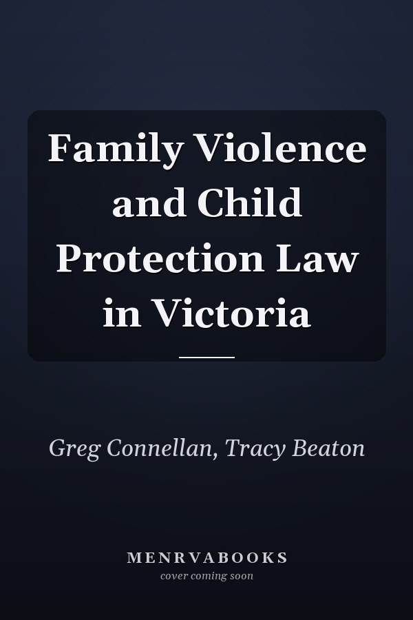 Family Violence and Child Protection Law in Victoria