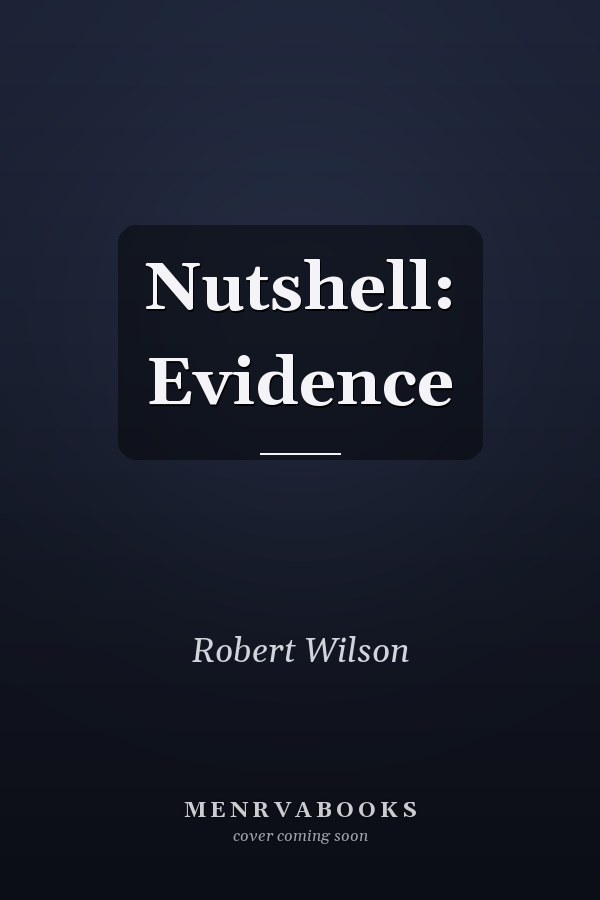 Nutshell: Evidence