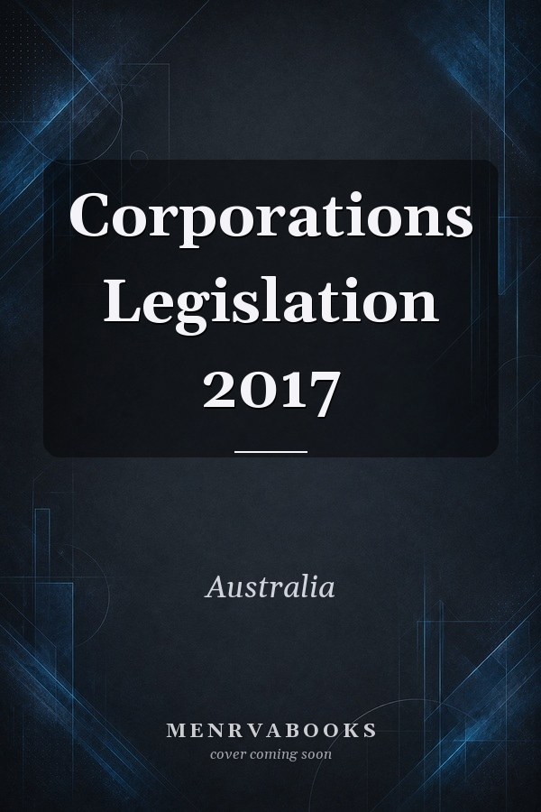 Corporations Legislation 2017