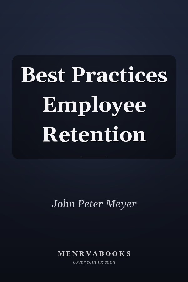 Best Practices Employee Retention