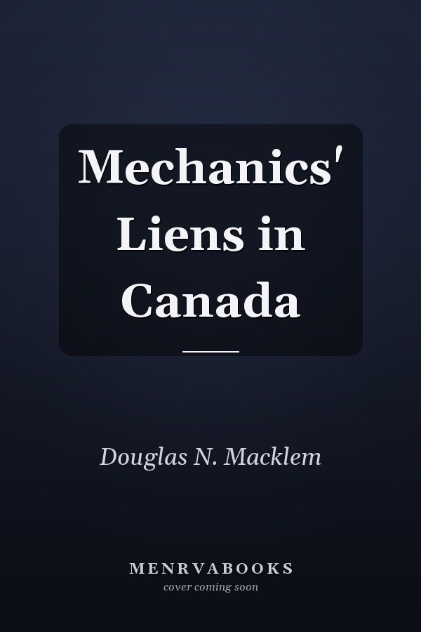 Mechanics' Liens in Canada