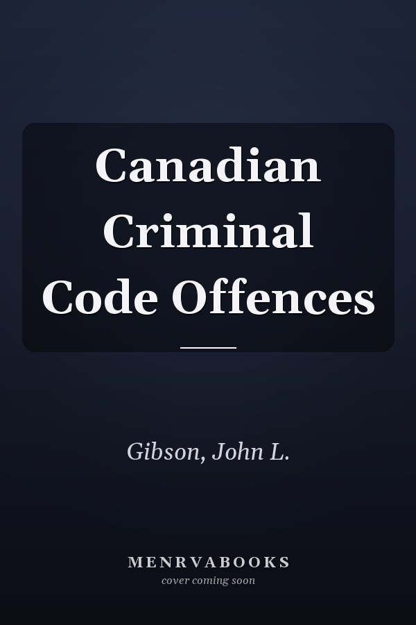Canadian Criminal Code Offences