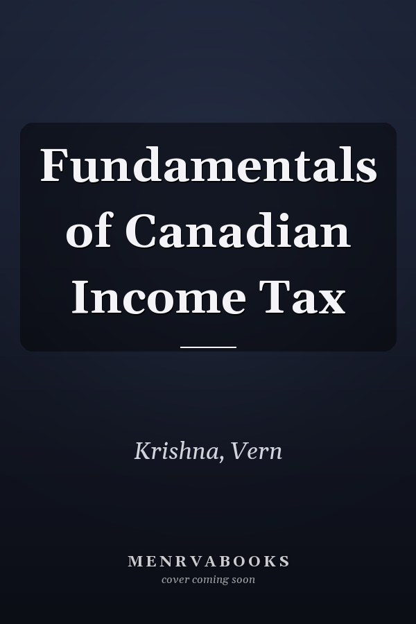 Fundamentals of Canadian Income Tax