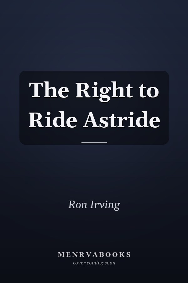 The Right to Ride Astride
