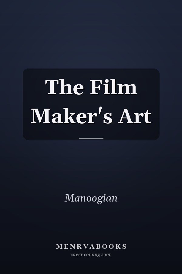 The Film Maker's Art