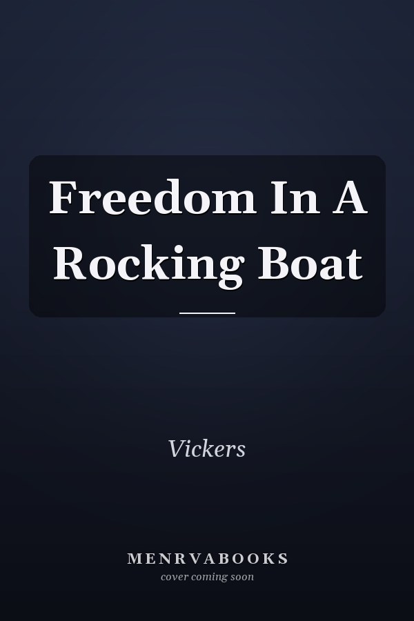Freedom In A Rocking Boat