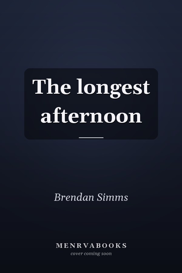 The longest afternoon