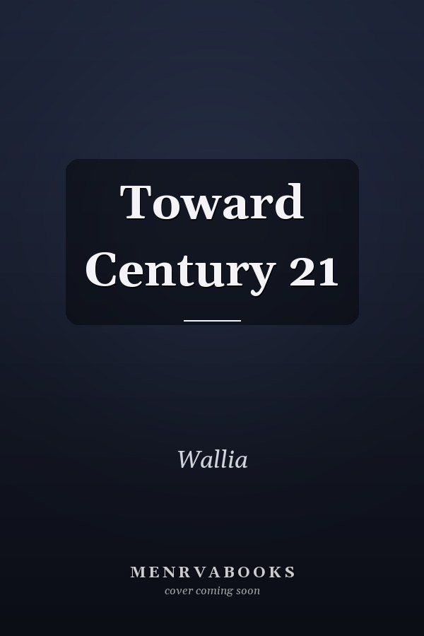 Toward Century 21