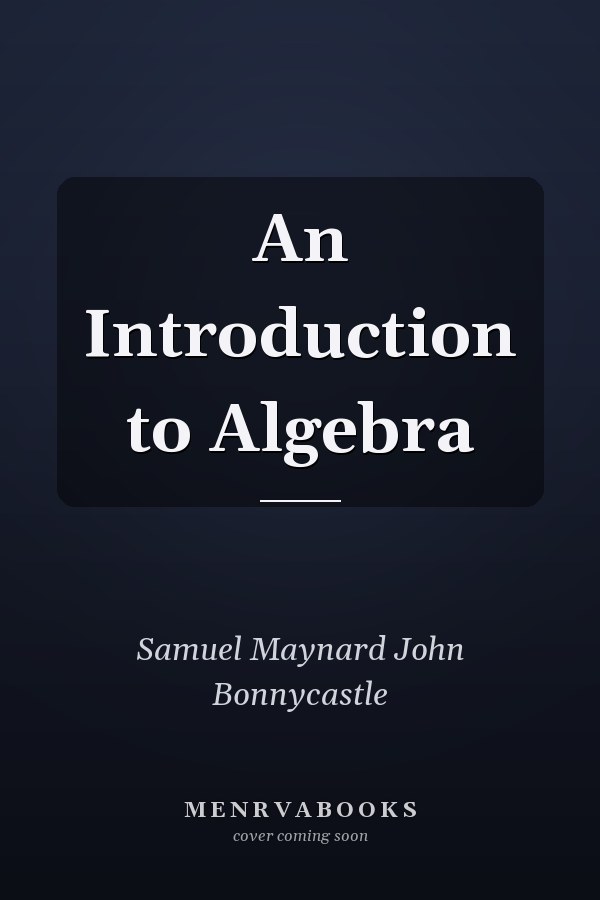 An Introduction to Algebra