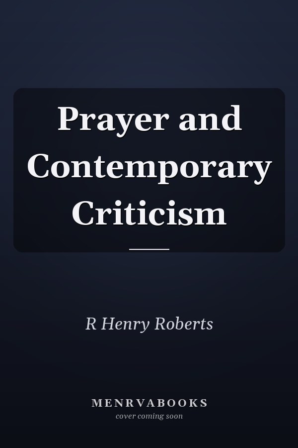 Prayer and Contemporary Criticism