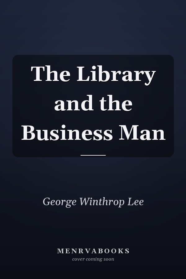 The Library and the Business Man
