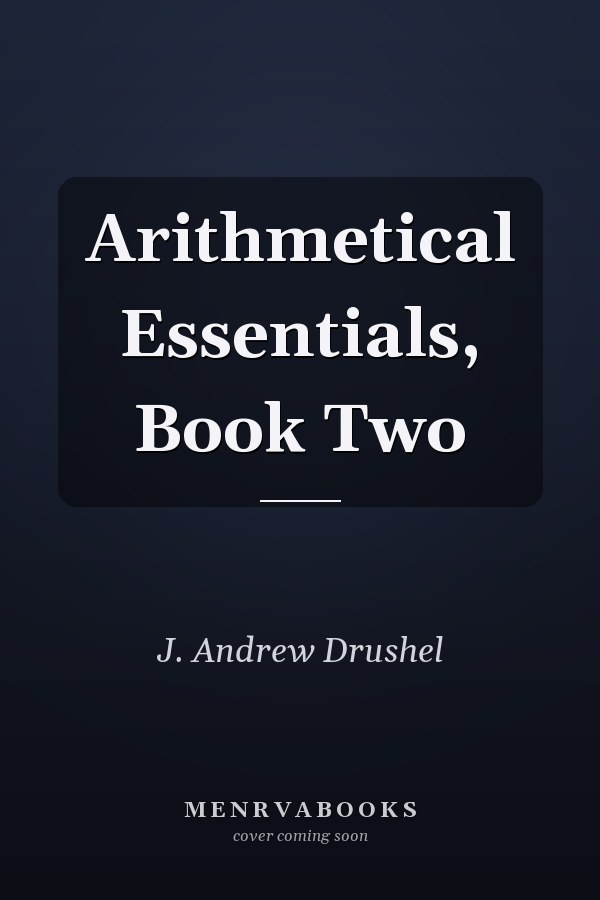 Arithmetical Essentials, Book Two