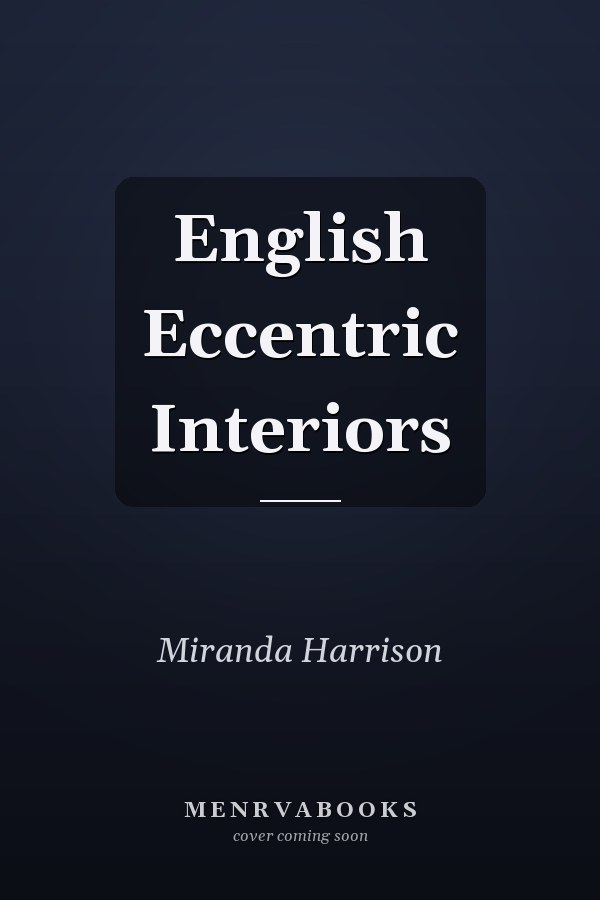 English Eccentric Interiors