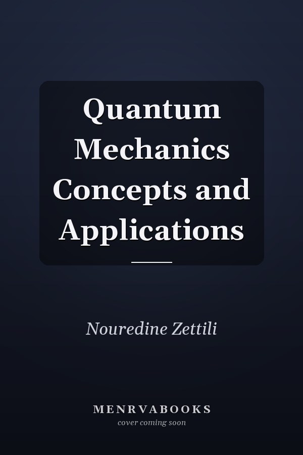 Quantum Mechanics Concepts and Applications