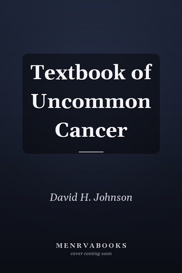 Textbook of Uncommon Cancer