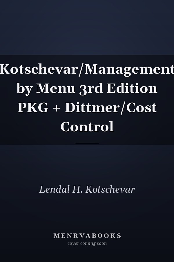 Kotschevar/Management by Menu 3rd Edition PKG + Dittmer/Cost Control