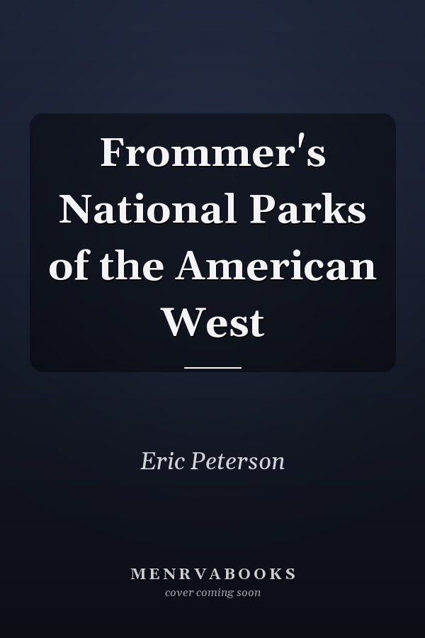 Frommer's National Parks of the American West